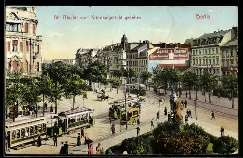 AK Berlin-Tiergarten, Alt-Moabit vom Kriminalgericht gesehen, Strassenbahn
