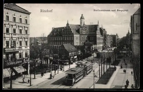 AK Rixdorf-Neukölln, Berlinerstrasse mit Hauptpost, Strassenbahn