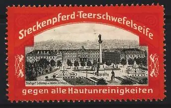 Reklamemarke Stuttgart, Steckenpferd-Teerschwefelseife, Schlossplatz