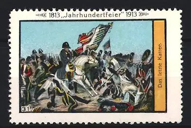 Reklamemarke Jahrhunderfeier 1913, Das letzte Karree, Schlachtszene