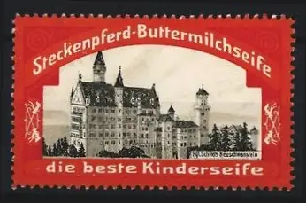 Reklamemarke Neuschwanstein, Steckenpferd-Buttermilchseife, Schloss Neuschwanstein