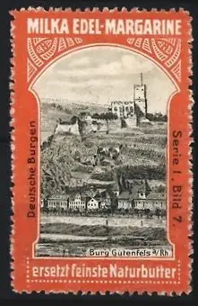 Reklamemarke Burg Gutenfels, Milka, Edel-Margarine, Deutsche Burgen