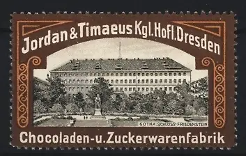 Reklamemarke Dresden, Jordan & Timaeus, Schokoladenfabrik, Schloss Friedenstein