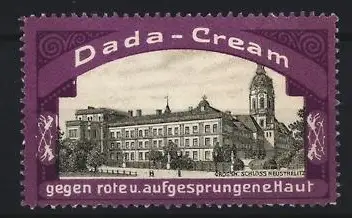 Reklamemarke Grossherzogliches Schloss Neustrelitz, Dada-Cream, Hautcreme, Schlossansicht