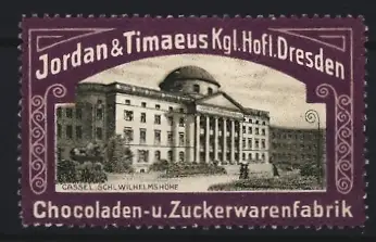 Reklamemarke Dresden, Jordan & Timaeus, Schokoladenfabrik, Schloss Wilhelmshöhe