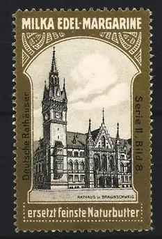 Reklamemarke Braunschweig, Milka, Edel-Margarine, Rathausillustration