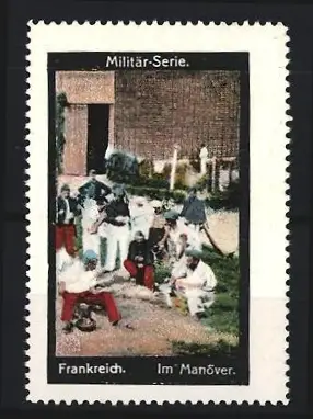Reklamemarke Frankreich, Soldaten im Manöver, Militär-Serie