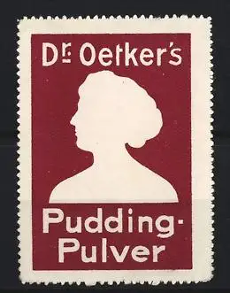 Reklamemarke Dr. Oetker, Pudding-Pulver, Frauensilhouette