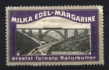 Reklamemarke Milka, Edel-Margarine, Kaiser-Wilhelm-Brücke