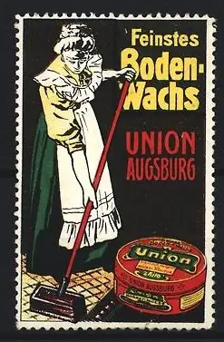 Reklamemarke Augsburg, Union Augsburg, Boden-Wachs, Frau beim Bohnern