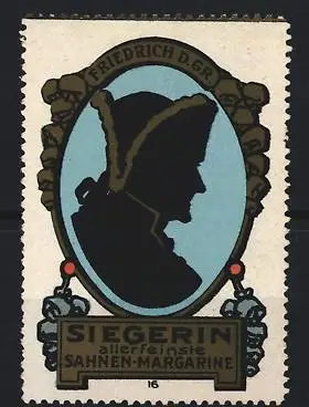 Reklamemarke Friedrich d. Gr., Siegerin Sahnen-Margarine, Silhouette eines Königs