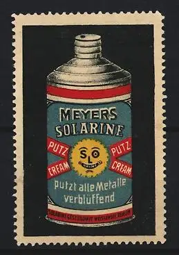 Reklamemarke Berlin, Meyers Solarine, Putz-Cream, Metallpolitur-Tube