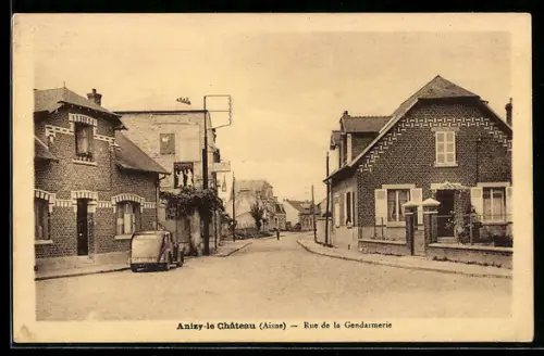 AK Anizy-le-Château /Aisne, Rue de la Gendarmerie