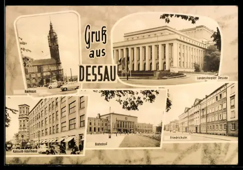 AK Dessau, Landestheater Dessau, Rathaus, Bahnhof