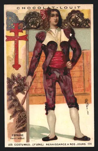 Sammelbild Chocolat Louit, Les Costumes, Espagne XVIII Siecle