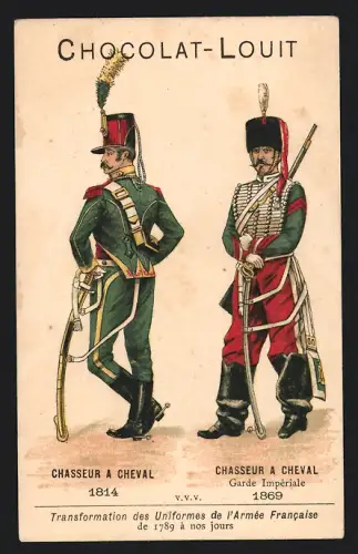 Sammelbild Chocolat Louit-Freres & Co, Bordeaux, Chasseur a Cheval 1814 et 1869
