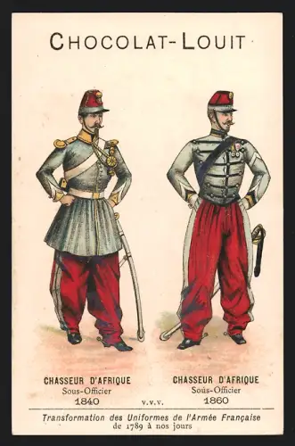 Sammelbild Chocolat Louit-Freres & Co, Bordeaux, Chasseur d`Afrique Sous-Officier 1840 et 1860