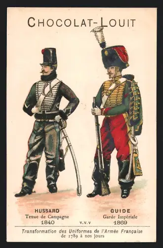 Sammelbild Chocolat Louit-Freres & Co, Bordeaux, Hussard Tenue de la Campagne et Guide Garde Imperiale