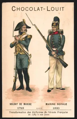 Sammelbild Chocolat Louit-Freres & Co, Bordeaux, Soldat de Marine 1793 et Marine Royale 1830