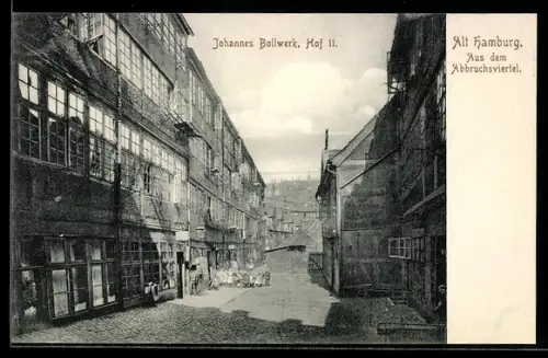 AK Hamburg, Alt-Hamburg, Johannes-Bollwerk, Hof 11, Abbruchviertel