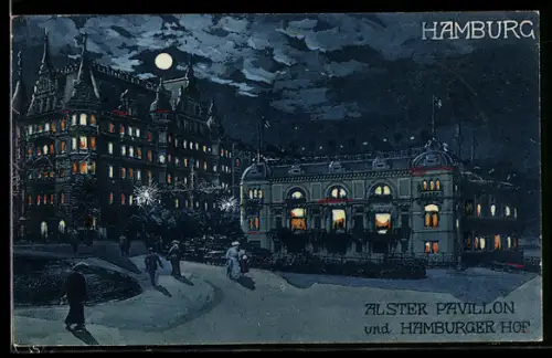 Künstler-AK Hamburg-Neustadt, Hotel Hamburger Hof und Cafe Alster-Pavillon bei Mondschein