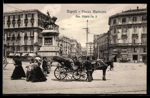 AK Napoli, Piazza Municipio con Monumento a Vittorio Emanuele II