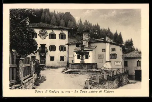 AK Pieve di Cadore, La Casa nativa di Tiziano