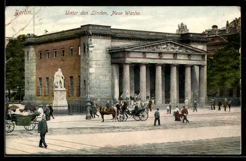 AK Berlin, Neue Wache, Unter den Linden