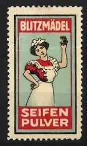 Reklamemarke Blitzmädel Seifenpulver, Frau mit Putzmittel