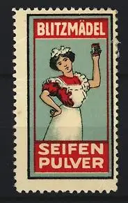 Reklamemarke Blitzmädel, Seifenpulver, Frau mit Putzmittel