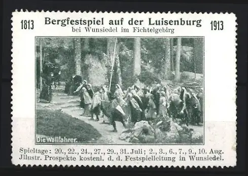 Reklamemarke Wunsiedel, Bergfestspiel auf der Luisenburg 1813-1913, Die Wallfahrer