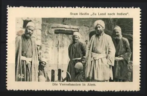 Reklamemarke Sven Hedin, Zu Land nach Indien, Die Vornehmsten in Alem