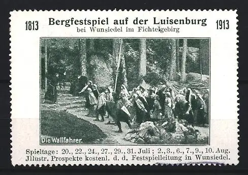 Reklamemarke Wunsiedel, Bergfestspiel auf der Luisenburg 1813-1913, Die Wallfahrer