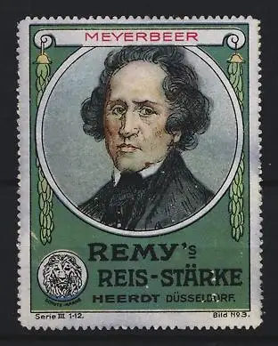 Reklamemarke Düsseldorf, Heerdt, Remy`s Reis-Stärke, Porträt von Meyerbeer