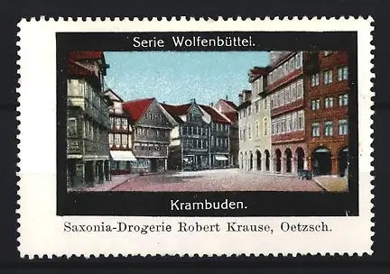 Reklamemarke Oetzsch, Robert Krause, Saxonia-Drogerie, Krambuden in Wolfenbüttel