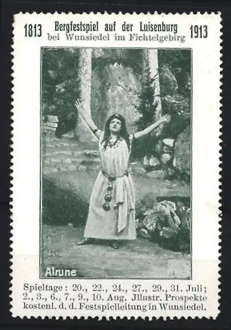 Reklamemarke Luisenburg, Bergfestspiel 1813-1913, Alrune-Szene