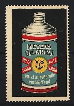 Reklamemarke Meyers Solarine, Metallputzcreme, Putzcreme-Dose