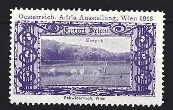 Reklamemarke Wien, Adria Ausstellung 1913, Brioni, Tierpark