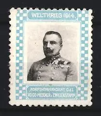 Reklamemarke Weltkrieg 1914, Korpskommandant G.d.I. Hugo Meixner von Zweienstamm
