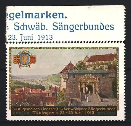 Reklamemarke Tübingen, 30. Allgemeines Liederfest des Schwäbischen Sängerbundes 1913, Burgtor