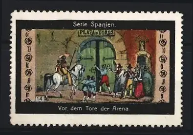 Reklamemarke Spanien, Vor dem Tore der Arena, Stierkampfarena