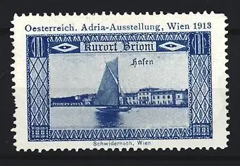 Reklamemarke Wien, Adria-Ausstellung 1913, Brioni, Hafenansicht mit Segelboot
