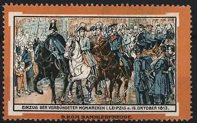 Reklamemarke Leipzig, Einzug der Verbündeten Monarchen, 19. Oktober 1813