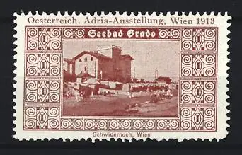 Reklamemarke Wien, Adria-Ausstellung 1913, Seebad Grado, Gebäudeansicht