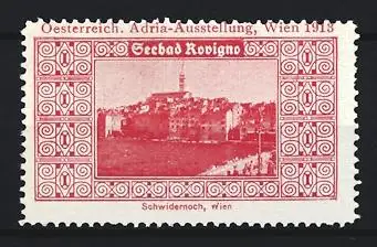 Reklamemarke Wien, Adria Ausstellung 1913, Seebad Rovigno, Ortsansicht