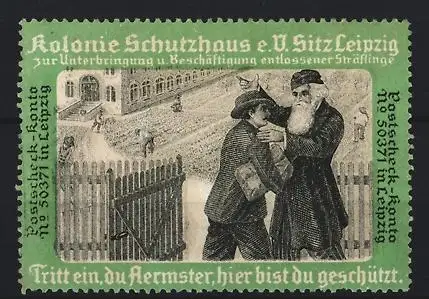 Reklamemarke Leipzig, Kolonie Schutzhaus e.V., Unterbringung & Beschäftigung von ex Sträflingen, ehemaliger Häftling