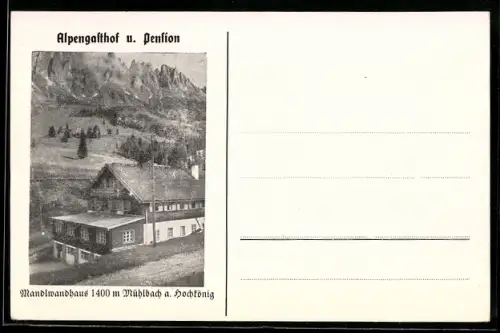AK Mühlbach a. Hochkönig, Alpengasthof und Pension Mandlwandhaus