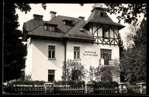 AK Badgastein, Kurhaus Glück-Auf, zweites Nebenhaus Badeshospiz