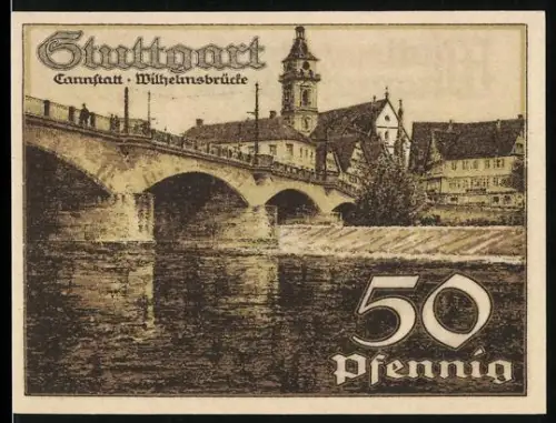 Notgeld Stuttgart 1921, 50 Pfennig, Wilhelmsbrücke und Wappen mit Pferd