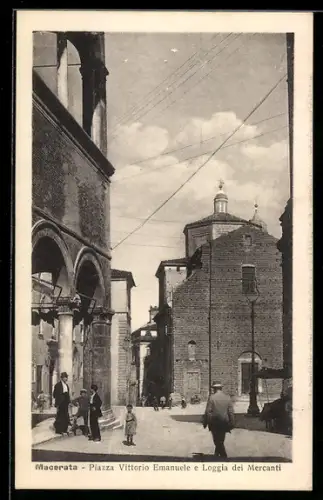 AK Macerata, Piazza Vittorio Emanuele e Loggia dei Mercanti